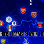 which epl teams play in london